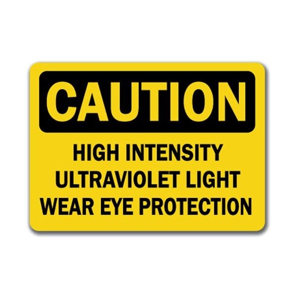 Signmission Caution-Ultraviolet Light Wear Eye Protection-10 x 14 OSHA, CS-High Intensity Ultraviolet Light Wear CS-High Intensity Ultraviolet Light Wear - main